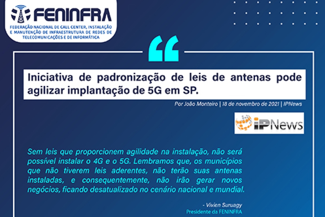 O governo de São Paulo assinou um projeto de lei que busca padronizar a legislação de antenas no estado.